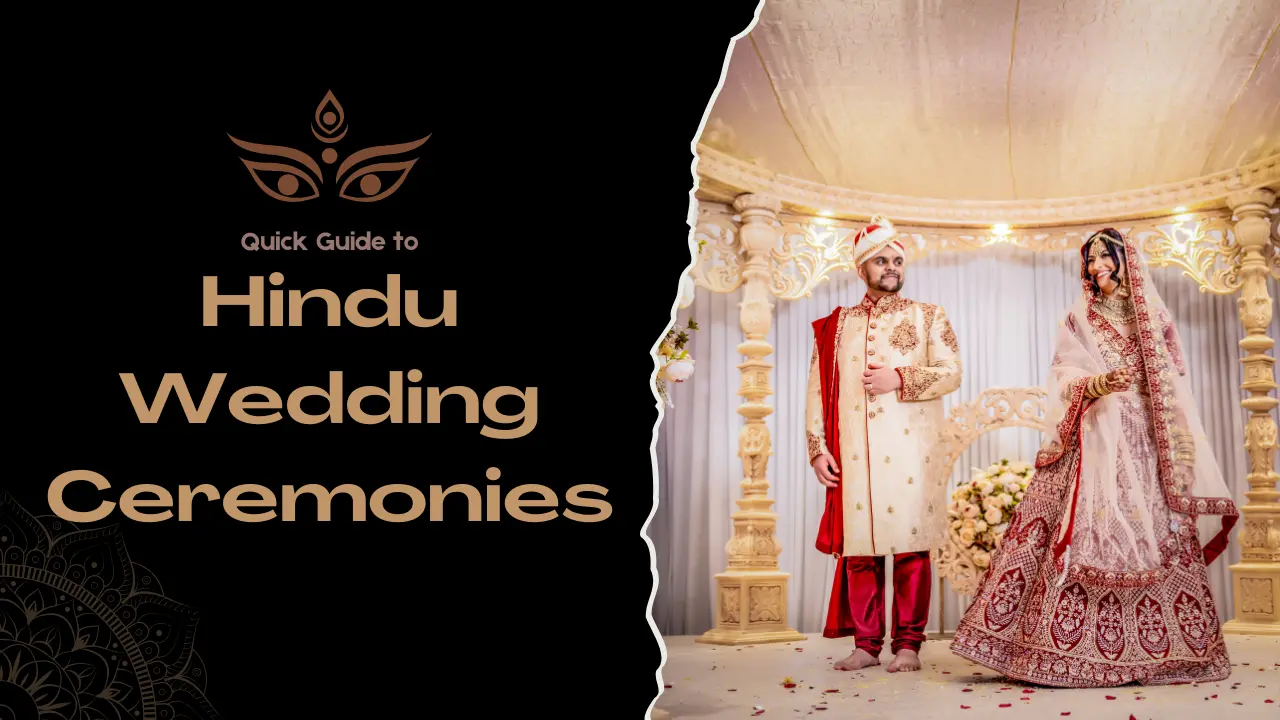 A Quick Guide to Hindu Wedding Ceremonies