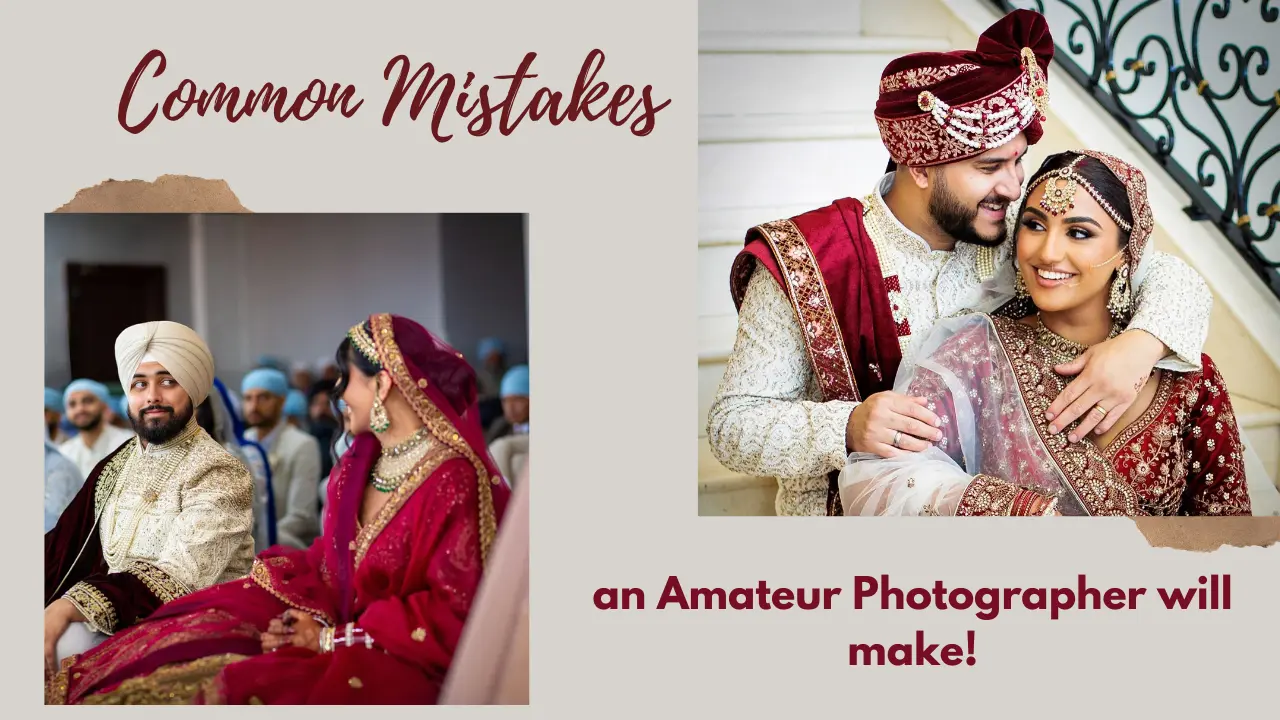 Common Mistakes an Amateur Photographer Will Make