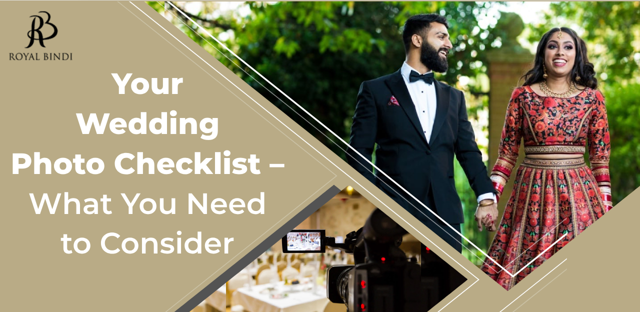 Your wedding photo checklist what you need to consider