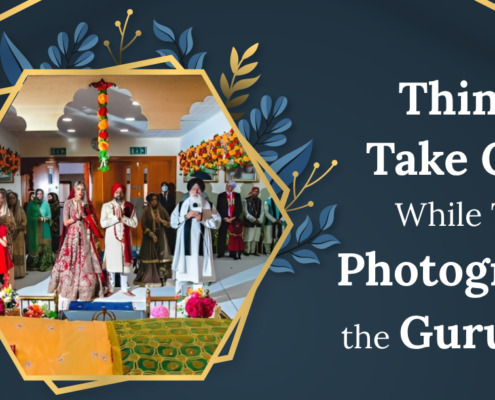 Things to take care of while taking photographs in the gurudwara