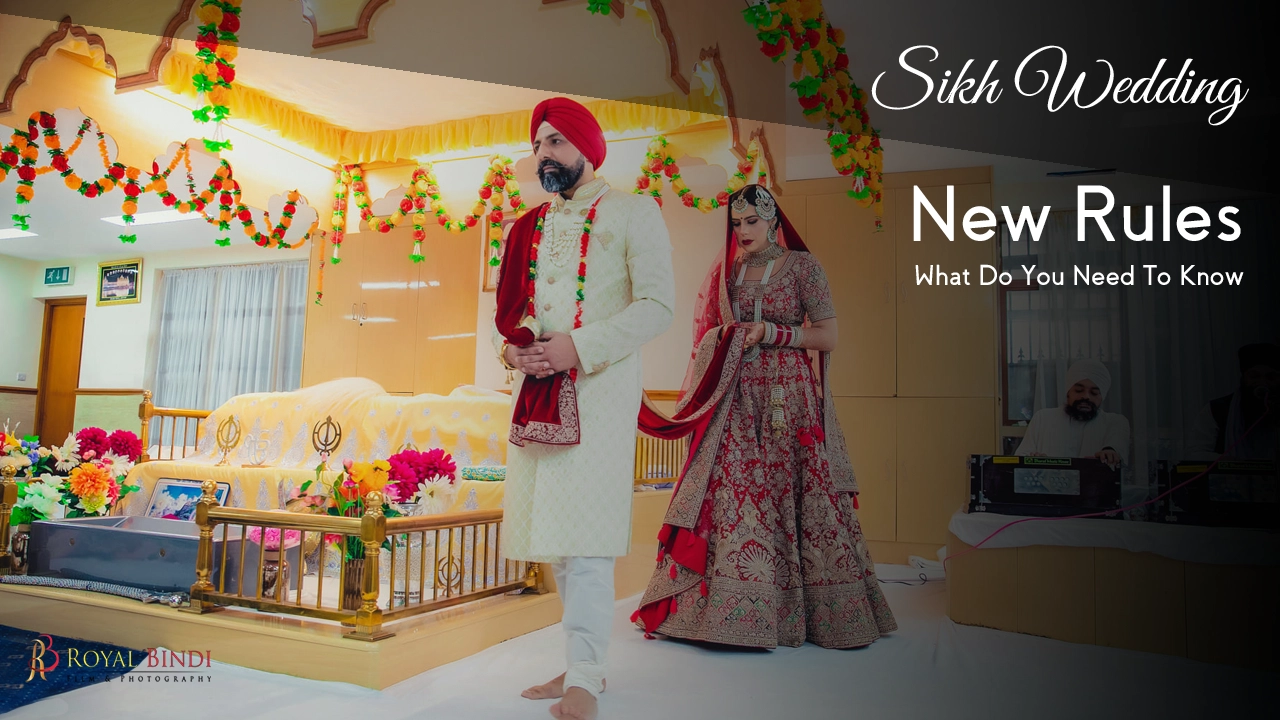 Sikh Wedding New Rules
