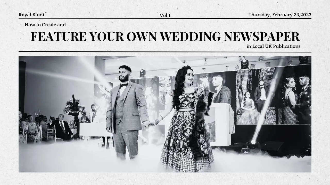 How to Create and Feature Your Own Wedding Newspaper in Local UK Publications