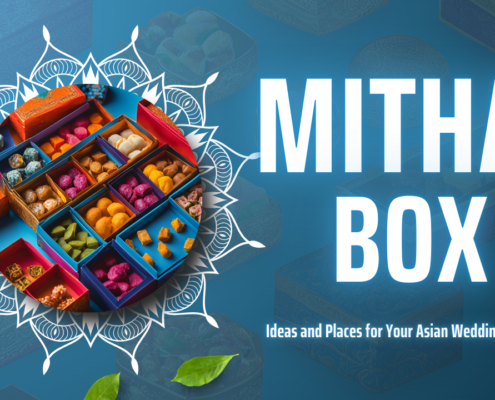 Mithai Box Ideas and Places for Your Asian Wedding in London