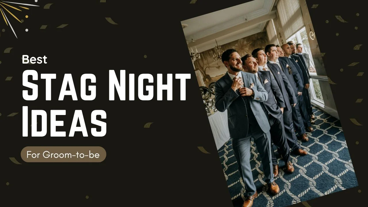 Best Stag Night Ideas For Groom To Be