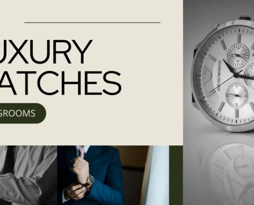 Top Luxury Watches for Grooms