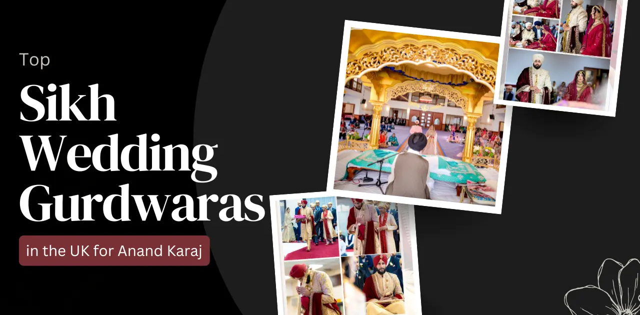 Top Sikh Wedding Gurdwaras in the UK for Anand Karaj